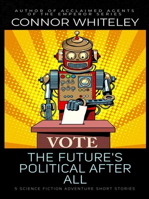 cover image of The Future's Political After All
